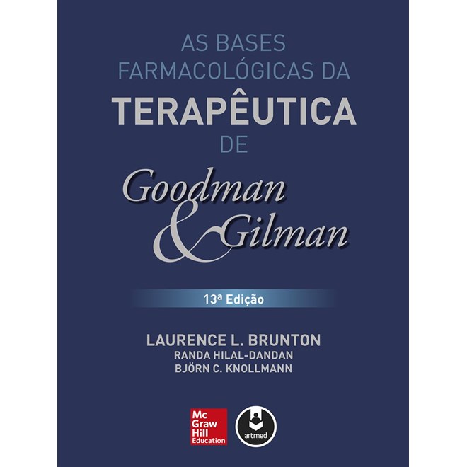 Livro Bases Farmacológicas da Terapêutica, As - Goodman e Gilman