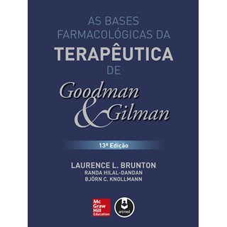 Livro - Bases Farmacologicas da Terapeutica de Goodman e Gilman, as - Brunton/hilal-dandan