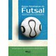 Livro - Bases Fisiológicas do Futsal - Campos