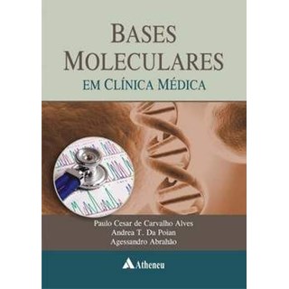 Livro - Bases Moleculares em Clínica Médica - Abrahão
