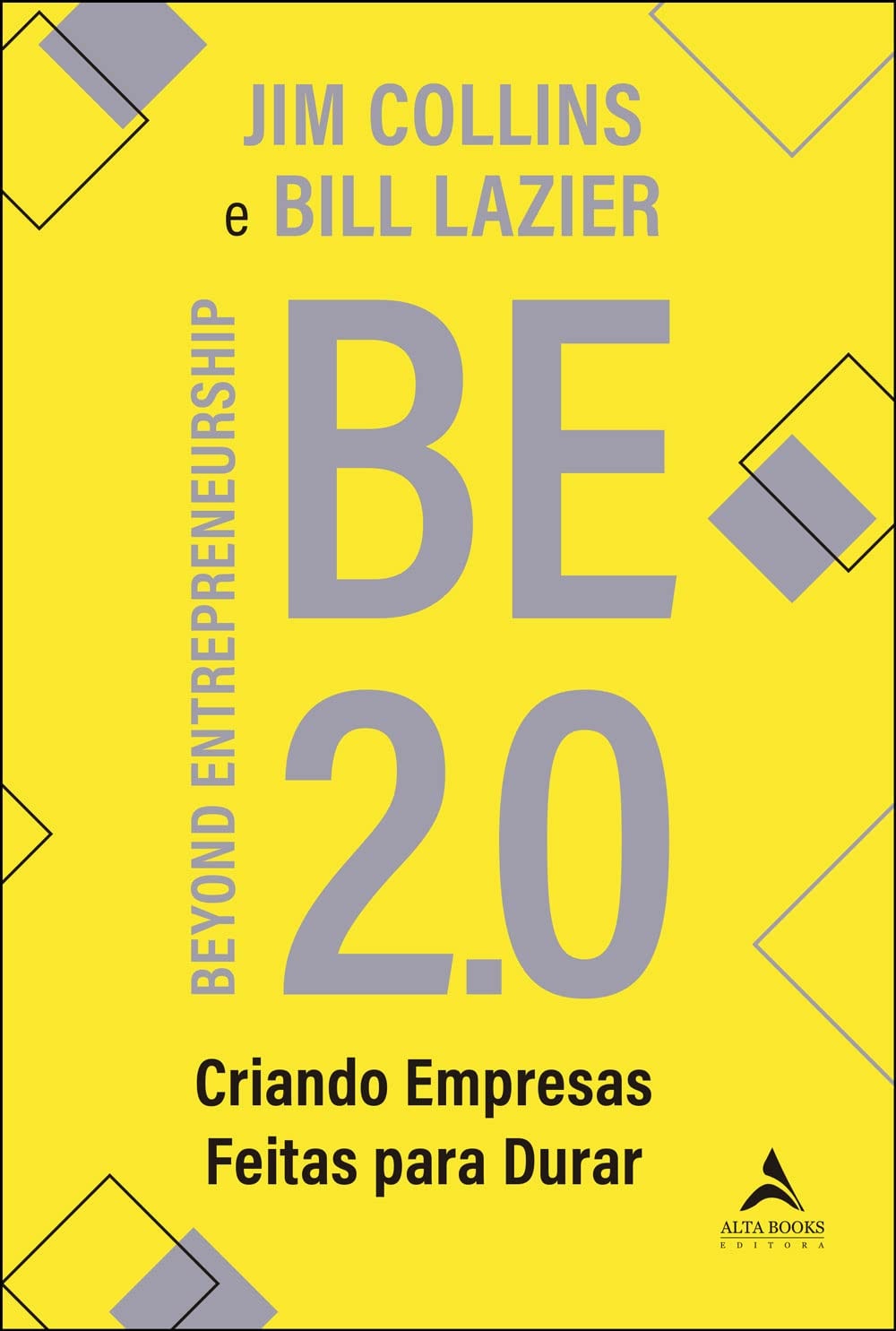 Livro - Be 2.0: Beyond Entrepreneurship Criando Empresas Feitas Para ...