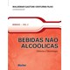 Livro - Bebidas Alcoolicas - Ciencia e Tecnologia - Vol. 2 - Col. Bebidas - Venturini Filho (coo