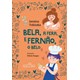 Livro - Bela, a Fera, e Fernao, o Belo - Tokitaka/borges