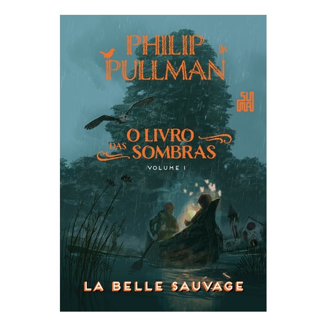 Livro - Belle Sauvage, La - o Livro das Sombras - Vol.1 - Pullman