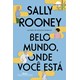 Livro - Belo Mundo, Onde Voce Esta - Rooney