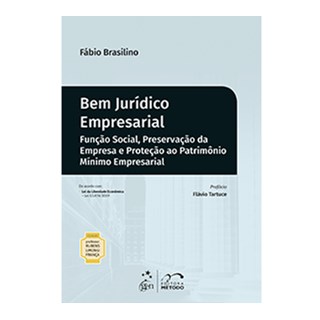 Livro - Bem Jurídico Empresarial - Função Social, Preservação da Empresa e Proteção ao Patrimônio Mínimo Empresarial - Brasilino