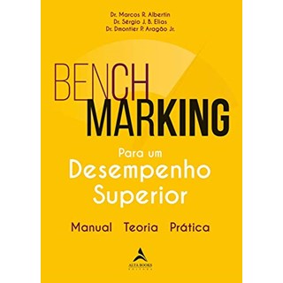 Livro - Benchmarking para Um Desempenho Superior - Aragãao Jr., Dmontie