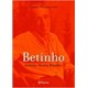 Livro - Betinho: Sertanejo, Mineiro, Brasileiro - Rodrigues - Planeta