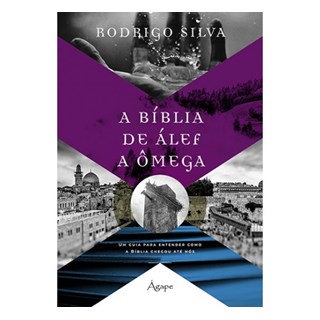 Livro - Biblia de Alef a Omega, A - Silva
