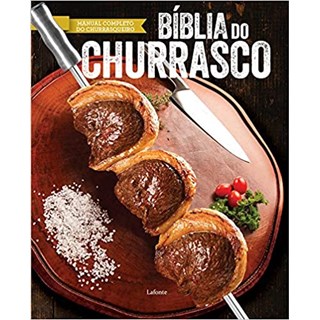 Livro - Biblia do Churrasco - Lafonte Editora