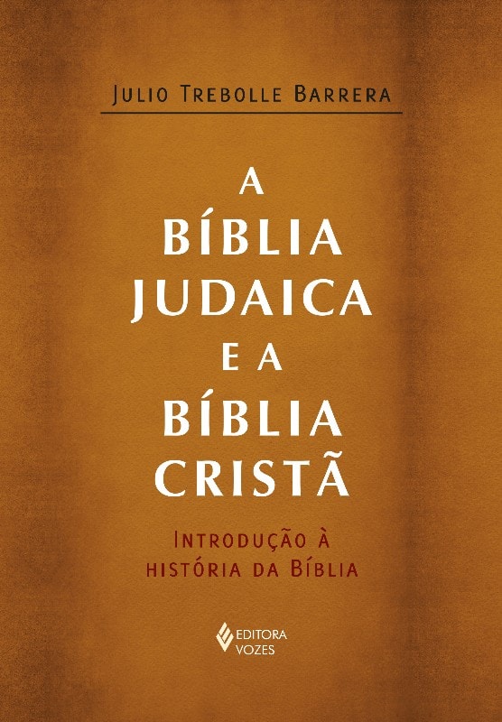 Livro - Biblia Judaica E A Biblia Crista, A: Introducao A Historia Da ...