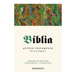Livro - Biblia - Volume Iii - Antigo Testamento - os Livros Profeticos - Companhia das Letras