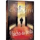 Livro - Bicho-da-seda, o - Uma Historia do Detetive Cormoran Strike - Galbraith