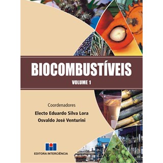 Livro - Biocombustiveis - Vol. 1 - Lora/venturini (cood