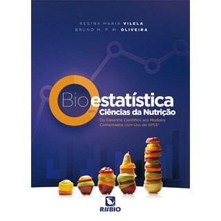 Livro Bioestatística em Ciências da Nutrição - Vilela - Rúbio