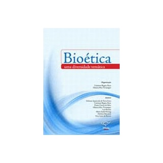 Livro - Bioética - Uma Diversidade Temática - Ruiz Livro - Bioética - Uma Diversidade Temática - Ruiz