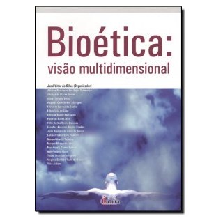 Livro - Bioética - Visão Multidimensional - Silva