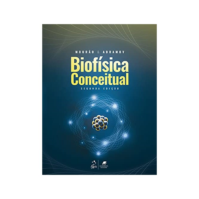 Livro Biofísica Conceitual - Mourao Jr - Guanabara