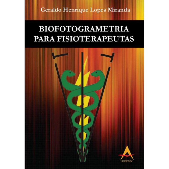 Livro Biofotogrametria para Fisioterapeutas - Miranda - Andreoli