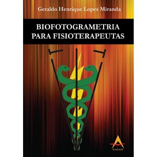Livro - Biofotogrametria Para Fisioterapeutas - Miranda TF**