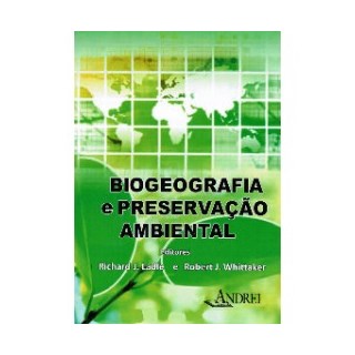 Livro - Biogeografia e Preservacao Ambiental - Ladle/whittaker