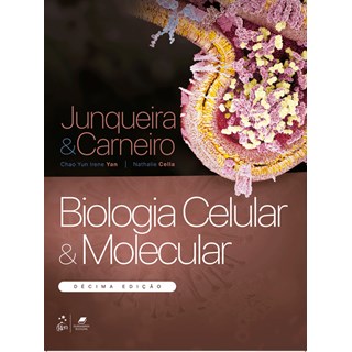 Livro Biologia Celular e Molecular - Junqueira - Guanabara