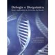 Livro - Biologia e Bioquímica - Bases Aplicadas à Ciências da Saúde - Pereira