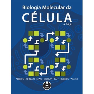 Livro - Biologia Molecular da Celula - Alberts