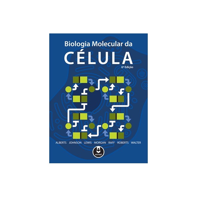 Livro - Biologia Molecular da Celula - Alberts/johnson/lewi