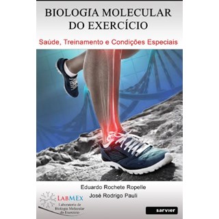 Livro Biologia Molecular do Exercício - Pauli - Sarvier