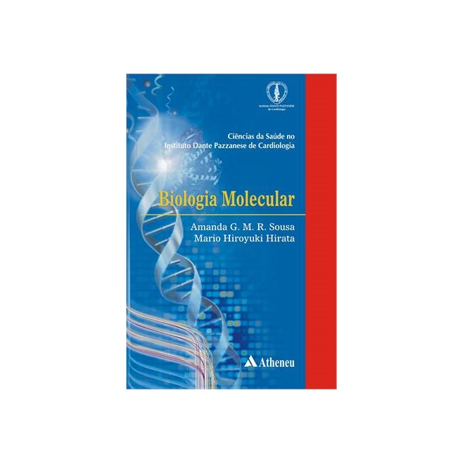 Livro - Biologia Molecular  - Serie: Dante Pazzanese - Sousa/hirata