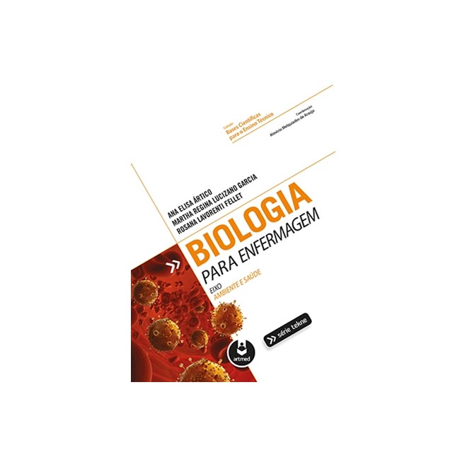 Livro - Biologia para Enfermagem - Artico/garcia/fellet