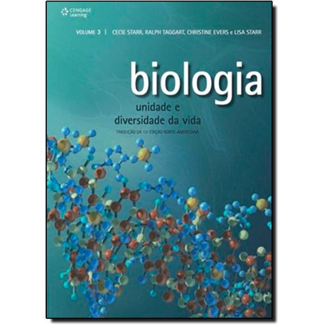 Livro - Biologia: Unidade e Diversidade da Vida - Vol. 3 - Starr/taggart/evers