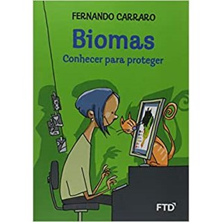 Livro - Biomas: Conhecer para Proteger - Carraro