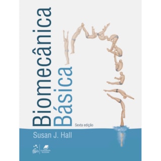 Livro - Biomecânica Básica - Hall Livro - Biomecânica Básica - Hall