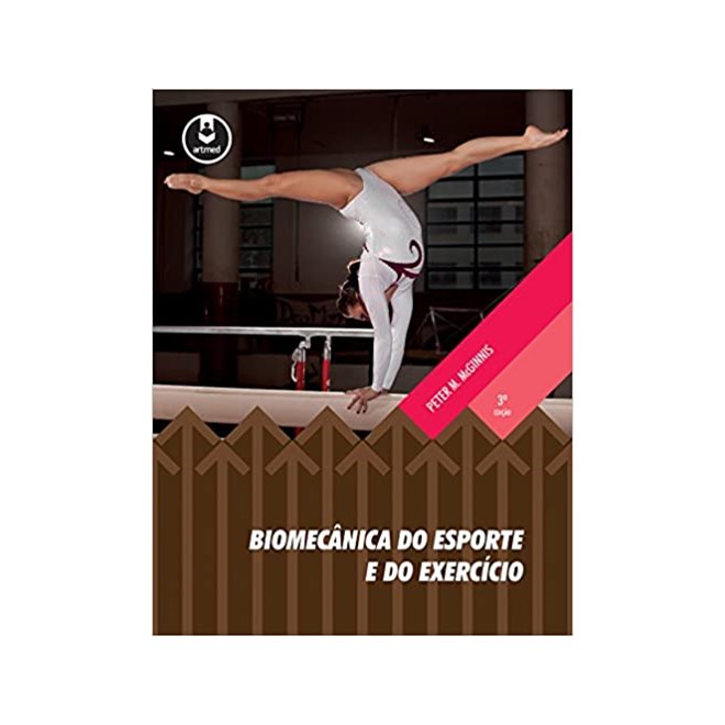 Livro - Biomecânica do esporte e do exercício - McGinnis - Artmed
