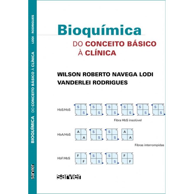 Livro Bioquímica do Conceito Básico a Clínica - Lodi - Sarvier