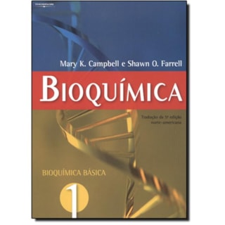 Livro - Bioquímica - Vol. 1 - Básico - Campbell Livro - Bioquímica - Vol. 1 - Básico - Campbell