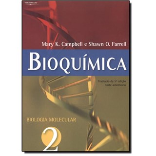 Livro - Bioquímica - Vol. 2 - Biologia Molecular - Campbell