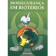 Livro - Biosseguranca em Bioterios - Molinaro/majerowicz