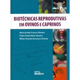 Livro Biotécnicas Reprodutivas em Ovinos e Caprinos - Oliveira - Medvet
