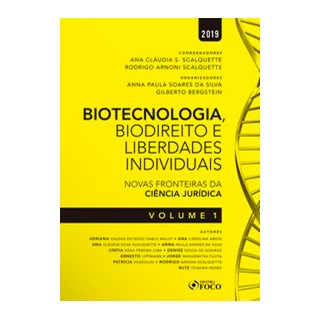 Livro - Biotecnologia, Biodireito e Liberdades Individuais : Novas Fronteiras da ci - Scalquette