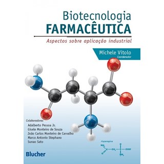 Livro - Biotecnologia Farmaceutica - Aspectos sobre Aplicacao Industrial - Vitolo
