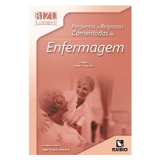 Livro Bizu Comentado Enfermagem - Moreira - Rúbio