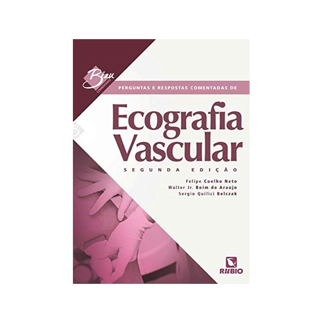 Livro Bizu de Ecografia Vascular - Coelho Neto - Rúbio