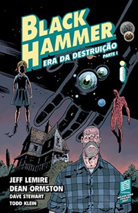 Livro - Black Hammer - Era da Destruição Parte 1 - Lemire
