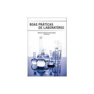 Livro - Boas Práticas de Laboratório - Almeida Livro - Boas Práticas de Laboratório - Almeida