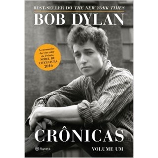 Livro - Bob Dylan: Crônicas 2º edição - Dylan - Planeta