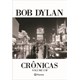 Livro - Bob Dylan: Crônicas - Dylan - Planeta