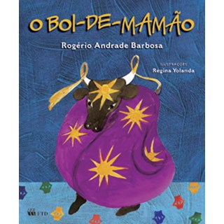 Livro - Boi-de-mamao, o - Col. Brincante - Barbosa